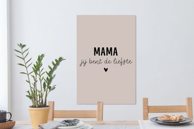 Leinwandbilder - 60x90 cm - Mama - Sprichwörter - Mama du bist die Süßeste - Zitate