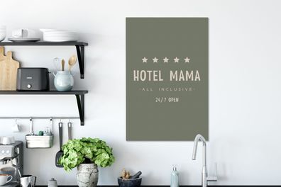 Leinwandbilder - 40x60 cm - Sprichwörter - Zitate - Hotel mama all inclusive 24/7 geö