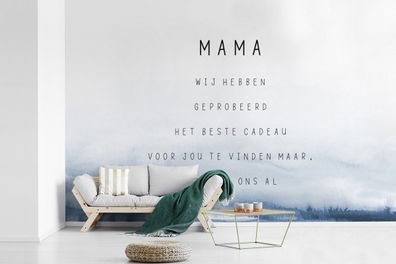 Fototapete - 600x400 cm - Zitate - Mama du hast uns - Sprichwörter - Mama