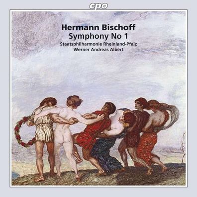 Hermann Bischoff (1868-1936): Symphonie Nr.1 - CPO - (CD / Titel: H-Z)