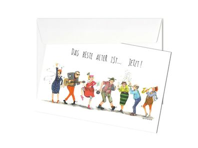 Grußkarte Das beste Alter ist jetzt! | Karte Postkarte Klappkarte B. Freundlieb