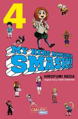 My Hero Academia Smash 4 (Horikoshi, Kohei; Neda, Hirofumi)