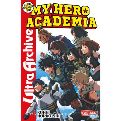 My Hero Academia - Ultra Archive: Das Guide Book - Good guys (Kohei Horikoshi)