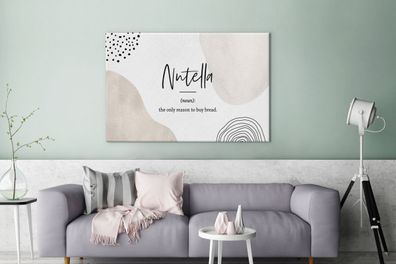 Leinwandbilder Bilder Kunstdrucke Wanddeko Deko Wohnzimmer 120x80 cm Quotes - Nutella