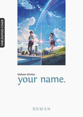 your name.: Roman (Makoto Shinkai)