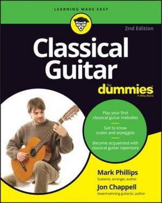 Classical Guitar For Dummies, Jon Chappell, Mark Phillips