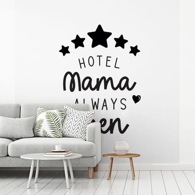 Fototapete - 280x280 cm - Sprichwörter - Mama - Zitate - Hotel Mama immer offen