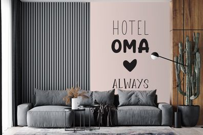 Fototapete - 170x260 cm - Hotel Oma immer offen - Zitate - Oma - Sprichwörter