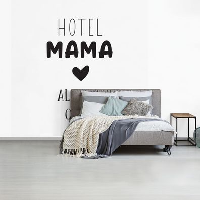 Fototapete - 240x240 cm - Sprichwörter - Hotel Mama immer offen - Zitate - Mama