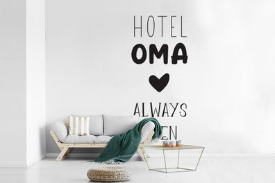 Fototapete - 390x260 cm - Zitate - Sprichwörter - Hotel Oma immer offen