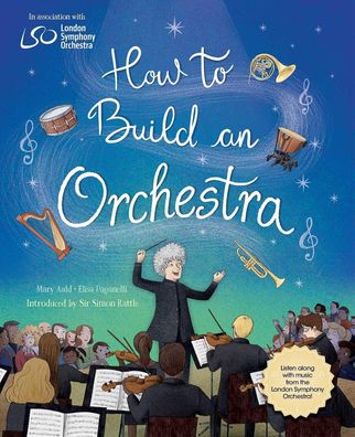 How to Build an Orchestra, Mary Auld