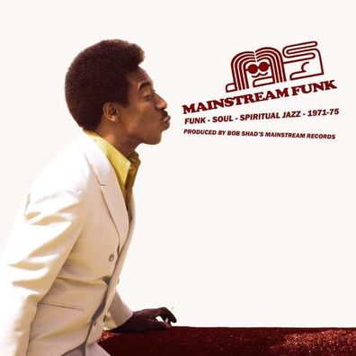 Various Artists: Mainstream Funk: Funk - Soul - Spiritual Jazz 1971 - 1975 - - ...