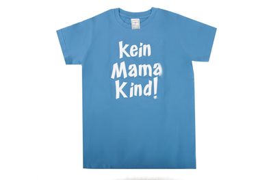 Fun t-Shirt Kein Mama Kind
