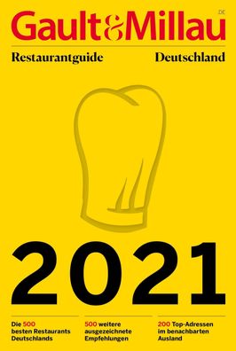 Gault&Millau Restaurantguide Deutschland 2021: Die 500 besten Restaurants D ...