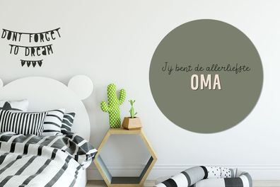 Runde Wandbilder - 140x140 cm - Du bist die liebste Oma - Sprichwörter - Oma - Zitate