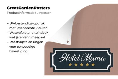 Gartenposter - 120x180 cm - Hotel mum - Sprichwörter - Zitate (Gr. 120x180 cm)