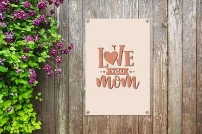 Gartenposter - 60x90 cm - Sprichwörter - Zitate - Ich liebe dich Mama - Mama