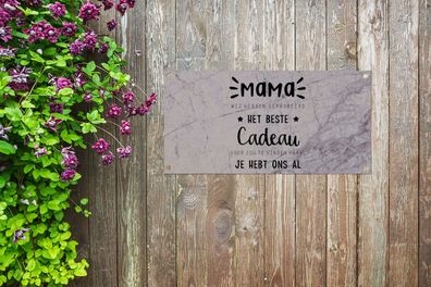 Gartenposter - 60x30 cm - Sprichwörter - Zitate - Mama, du hast uns schon