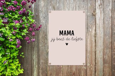 Gartenposter - 40x60 cm - Mama - Sprichwörter - Mama du bist die Süßeste - Zitate