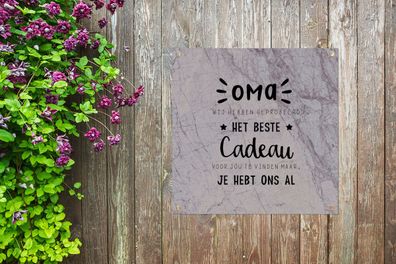Gartenposter - 100x100 cm - Oma - Sprichwörter - Oma du hast uns schon - Zitate