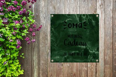 Gartenposter - 100x100 cm - Oma, du hast mich schon - Zitate - Sprichwörter