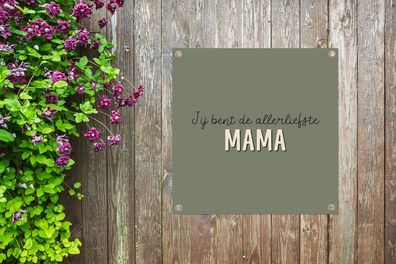 Gartenposter - 100x100 cm - Sprichwörter - Du bist die liebste Mama - Zitate - Mama