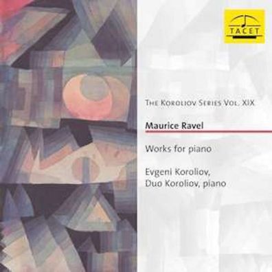 Maurice Ravel (1875-1937): Klavierwerke - Tacet - (CD / Titel: H-Z)