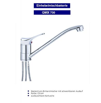 Einhebel Armatur qmix 700ndn Amatur Niederdruck Wasserhahn Hahn Wasser verchromt