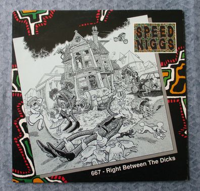 Speed Niggs - 667 - Right Between The Dicks Vinyl LP Second Hand