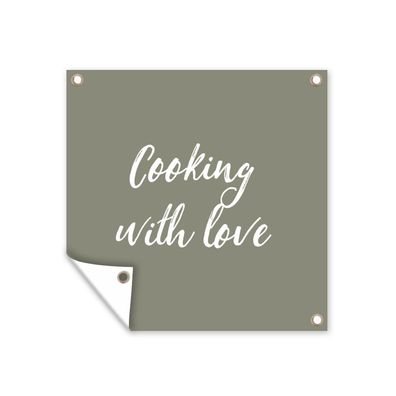 Outdoor-Poster Gartenposter 50x50 cm Zitate - Kochen mit Liebe - Sprichwörter - Lieb