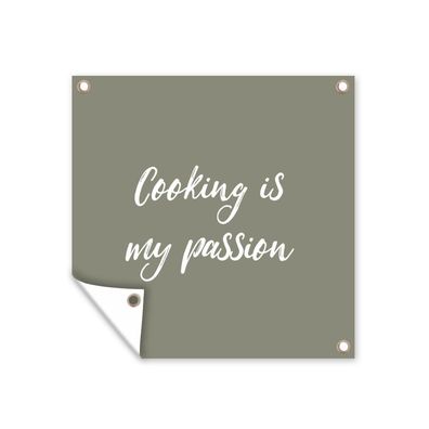 Outdoor-Poster Gartenposter 50x50 cm Kochen ist meine Leidenschaft - Karte - Zitate