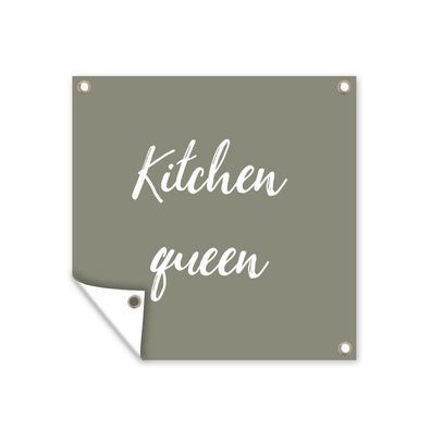 Outdoor-Poster Gartenposter 200x200 cm Sprichwörter - Frauen - Küchenkönigin - Zitat
