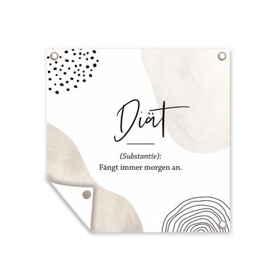 Outdoor-Poster Gartenposter 100x100 cm Diät - Sprichwörter - Definition von Diät - Z