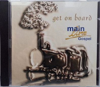 Main Line Gospel - get on board - Original Album CD 2008