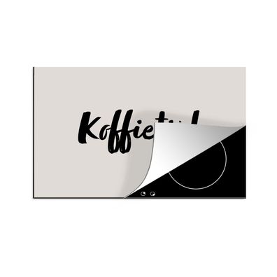 Herdabdeckplatte 78x52 cm Zitat - Taupe - Kaffeezeit
