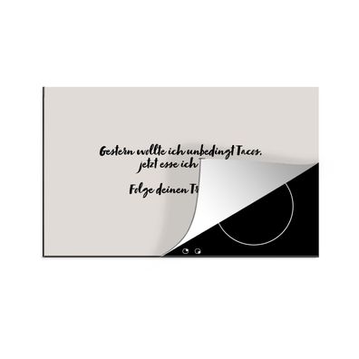 Herdabdeckplatte 80x52 cm Sprichwörter - Zitate - Taco-Liebhaber - Folge deinen Träum