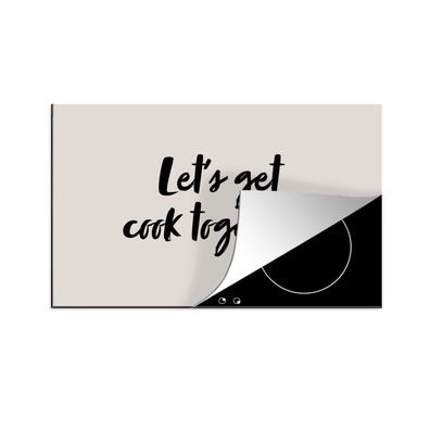 Herdabdeckplatte 85x52 cm Zitate - Lass uns zusammen kochen - Sprichwörter - Kochen -