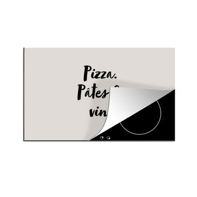 Herdabdeckplatte 90x52 cm Sprichwörter - Pizza, pâtes &amp; vin - Zitate - Essen - Tr