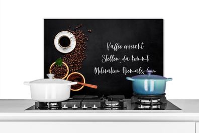 Spritzschutz Küchenrückwand - 60x40 cm Zitate - Sprichwörter - Kaffee erreicht, da ko
