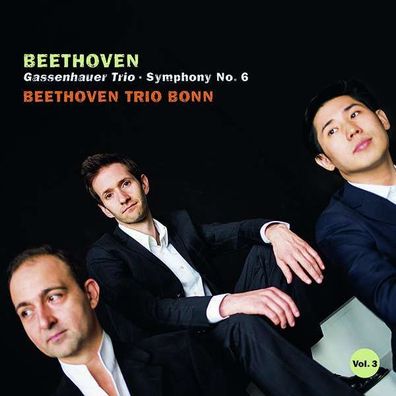 Ludwig van Beethoven (1770-1827): Symphonie Nr. 6 (Fassung für Klaviertrio) - ...