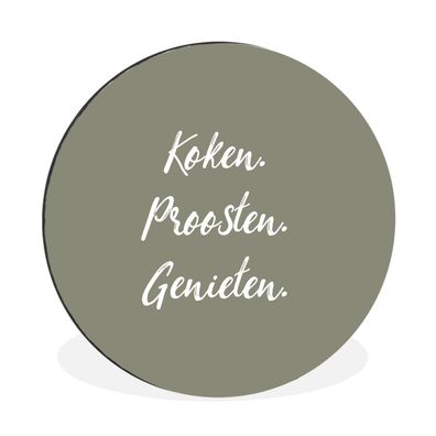 Wandbild Runde Bilder 140x140 cm Zitate - Sprichwörter - Kochen - Prost - Genießen -