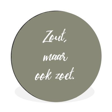 Wandbild Runde Bilder 90x90 cm Sprichwörter - Salzig, aber auch süß - Zitate - Kräute