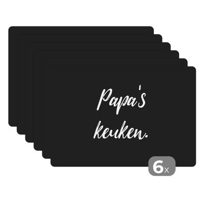 Placemats Tischset 6-teilig 45x30 cm Zitate - Sprichwörter - Papas Küche - Vater