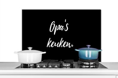 Spritzschutz Küchenrückwand - 80x55 cm Sprichwörter - Großvater - Zitate - Großvaters
