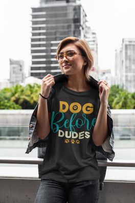 Bio Damen T-Shirt Oversize Hunde vor Mann Dog befor Dudes Hund zuerst dann Mann