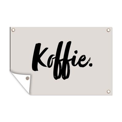 Outdoor-Poster Gartenposter 90x60 cm Kaffee - Taupe - Zitat (Gr. 90x60 cm)