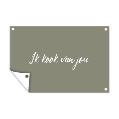 Outdoor-Poster Gartenposter 60x40 cm Ich koche von dir - Zitate - Sprichwörter