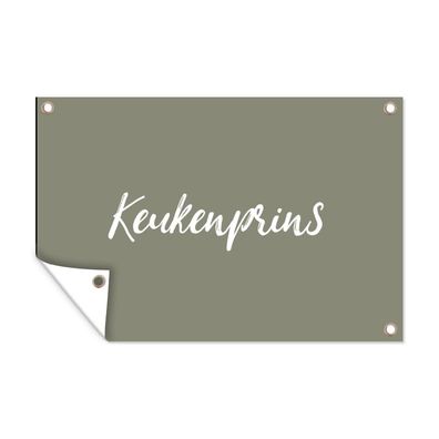 Outdoor-Poster Gartenposter 90x60 cm Sprichwörter - Zitate - Küchenprinz - Männer