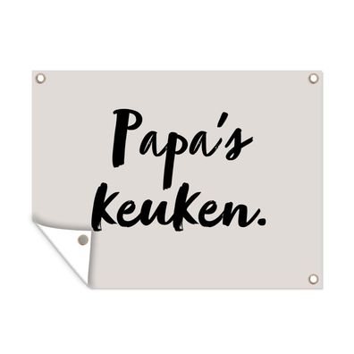 Outdoor-Poster Gartenposter 40x30 cm Taupe - Papas Küche - Zitat (Gr. 40x30 cm)