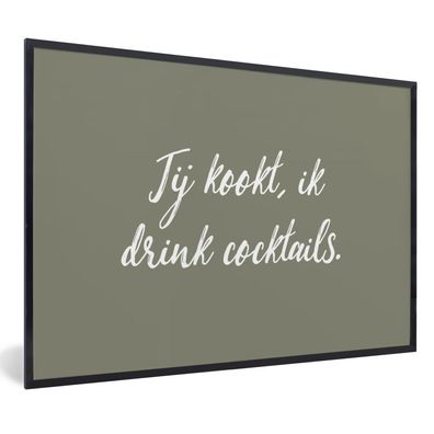 Poster Bilder - 60x40 cm Du kochst, ich trinke Cocktails - Kochen - Zitate - Sprüche